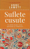 Suflete cusute - Paperback brosat - Anne Lamott - Curtea Veche