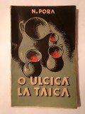 N. Pora - O ulcică, la taica