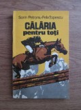 Sorin Petroniu, Felix Topescu - Calaria pentru toti, 1980