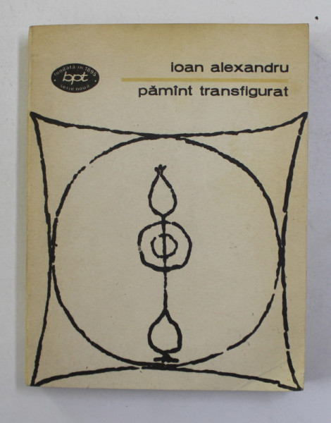 IOAN ALEXANDRU - PAMANT TRANSFIGURAT , VERSURI , 1982
