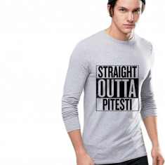 Bluza barbati gri cu text negru - Straight Outta Pitesti - M