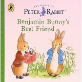 Cumpara ieftin Benjamin Bunny's Best Friend (Peter Rabbit)