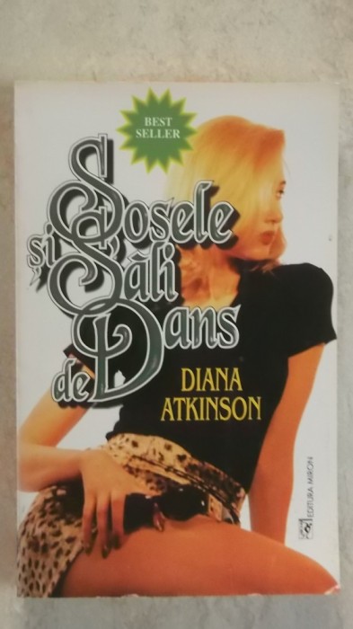 Diana Atkinson - Sosele si sali de dans (vezi detalii pentru livrare in tara)