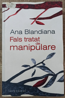 Fals tratat de manipulare - Ana Blandiana foto