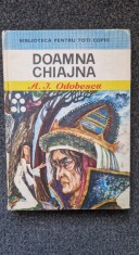 DOAMNA CHIAJNA - A. I. Odobescu (Biblioteca pentru toti copiii) foto