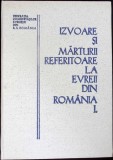 IZVOARE SI MARTURII REFERITOARE LA EVREII DIN ROMANIA VOL.1-VICTOR ESKENASY-353491