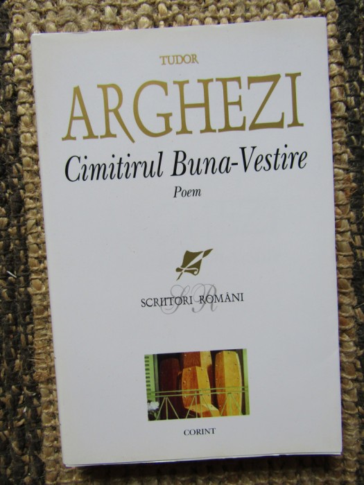 Tudor Arghezi - Cimitirul Buna Vestire