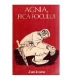 - Agnia, fiica focului - proza scurta sovietica - 116901