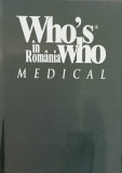 WHO&#039;S WHO IN ROMANIA MEDICAL. EDITIE BILINGVA ENGLEZA-ROMANA-AURA GALANOPOULOS SI COLAB.