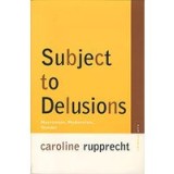 Subject to Delusions