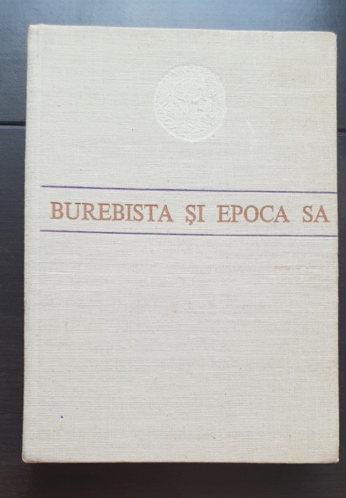 Burebista și epoca sa - Ion Horațiu Crișan