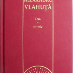 Dan (Nuvele) – Alexandru Vlahuta