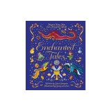 Enchanted Tales: Magical Fairy Tales from Around the World