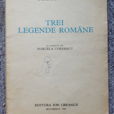 Trei legende romane, Tiberiu Utan, Ed Ion Creanga 1980, 56 pag, fara coperta