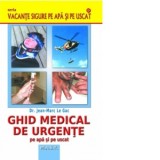 Ghid medical de urgente pe apa si pe uscat - Dr. Jean-Marc Le Gac