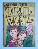 Exercitii de vacanta, Cleopatra Lorintiu, ed. Ion Creanga, 1986