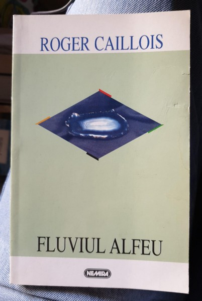 FLUVIUL ALFEU - ROGER CAILLOIS