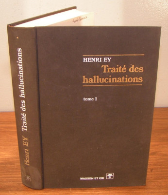 Traite des hallucinations vol. 1/ Henri Ey 700p foto