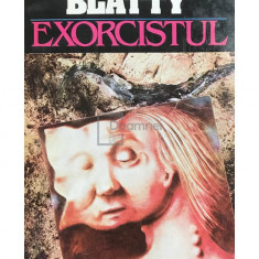 William Peter Blatty - Exorcistul (editia 1994)