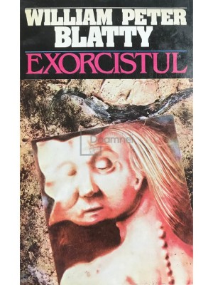 William Peter Blatty - Exorcistul (Editia: 1994) foto