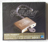 &quot;MICHEL POLNAREFF Le nouvel Album Evenement&quot; - CD Nou