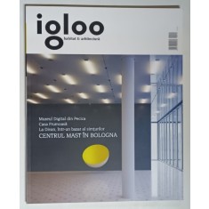 REVISTA IGLOO , HABITAT SI ARHITECTURA , NUMERELE 144 - 145 , DECEMBRIE 2013 - IANUARIE 2014 , 2014