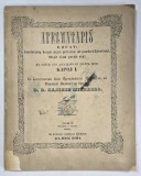 AGHEZMATARIU BOGAT CUPRINZATOR DE MAI MULTE RUGACIUNI SI INDOIELI BISERICESTI TIPARIT ACUM INTAIA OARA IN ZILELE LUI CAROL I de KALINIC MICLESCO, IASI