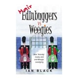 Mair Edinbuggers Vs Weegies and Merr Wee
