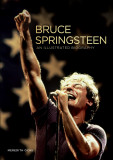 Bruce Springsteen: An Illustrated Biography | Meredith Ochs