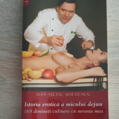 Istoria erotică a micului dejun - Dan-Silviu Boerescu