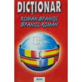 Dan Macarenco - Dictionar roman-spaniol, spaniol-roman