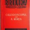 Caleidoscopul lui A. Mirea