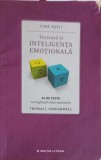 TESTEAZA-TI INTELIGENTA EMOTIONALA. 50 DE TESTE CA SA GASESTI CHEIA SUCCESULUI-THOMAS J. CRAUGHWELL-257626