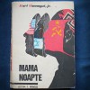 Mama Noapte - Kurt Vonnegut Jr. - Roman Istoric Beletristica