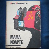Mama Noapte - Kurt Vonnegut Jr. - Roman Istoric Beletristica