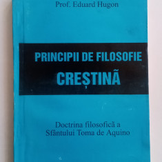 Principii de filosofie creștină - Prof. EDUARD HUGON
