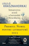 intoarcerea acasa a baronului Wenckheim - Laszlo Krasznahorkai, Trei