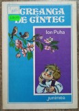Creanga de cantec - Ion Puha// ilustratii Mircea Ispir