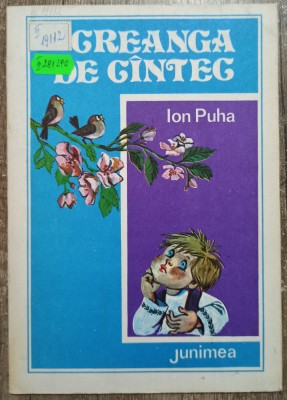 Creanga de cantec - Ion Puha// ilustratii Mircea Ispir foto
