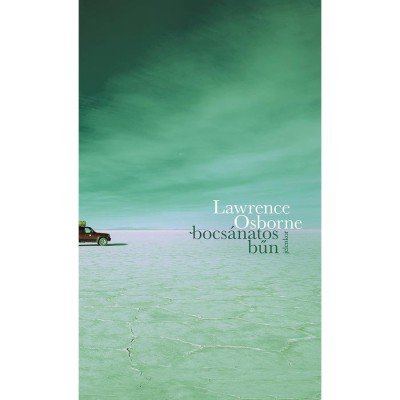 Bocs&amp;aacute;natos bűn - Lawrence Osborne foto