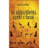 Az &uacute;jj&aacute;sz&uuml;let&eacute;s szent r&iacute;tusai - Gy&oacute;gy&iacute;t&aacute;s, szellemi erő - Samael Aun Weor (Carte maghiara, tantra, yoga, spiritualitate, 2016)