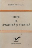 Cumpara ieftin Studii de lingvistica si stilistica - 1998 - Stefan Munteanu (BE182)