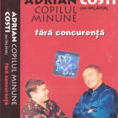 Caseta audio: Adrian Minune si Costi Ionita - Fara concurenta ( 2000, originala)