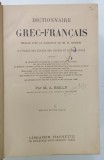 DICTIONNAIRE GREC - FRANCAIS par A. BAILLY - PARIS, 1895