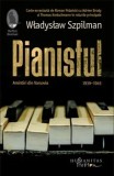 Cumpara ieftin Pianistul. Amintiri din Varsovia. 1939-1945/Wladyslaw Szpilman