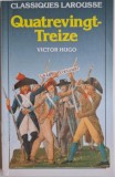 Quatrevingt-Treize Victor Hugo - Carte in Franceza, Editie Originala