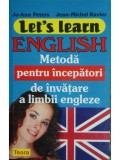 Jo-Ann Peters - Let&#039;s learn english - Metoda pentru incepatori de invatare a limbii engleze (Editia: 2009)