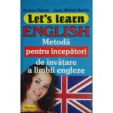 Jo-Ann Peters - Let&#039;s learn english - Metoda pentru incepatori de invatare a limbii engleze (Editia: 2009)