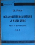 De la constituirea natiunii la Marea Unire. Studii de istorie moderna Vol. 2 - Gheorghe Platon