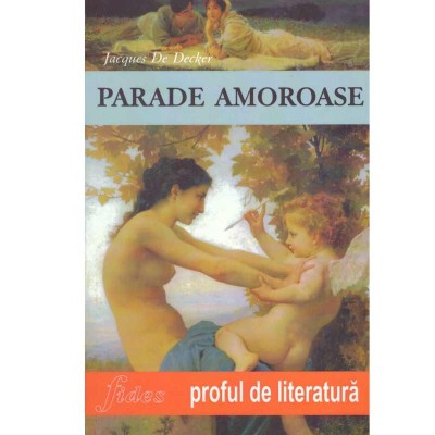 Jacques De Decker - Parade amoroase - 134037 foto